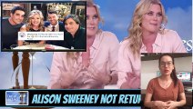 BREAKING NEWS - Alison Sweeney will not return to DOOL