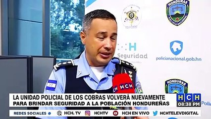 Regresa la Unidad Policial de "Los Cobras" para brindar seguridad a la población hondureña