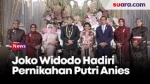 Hadir dengan Istri, Joko Widodo Pakai Jas dan Kebaya Hadiri Pernikahan Putri Anies Baswedan