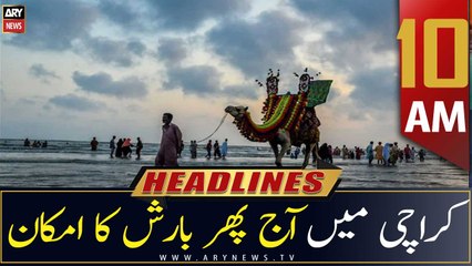 ARY News | Headlines | 10 AM | 30th July 2022