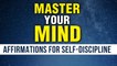 Build Your Self Discipline | Affirmations To Boost Your Productivity | Listen Every Day | Manifest