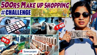 Sowcarpet-ல 500 Rupees-க்கு இவ்ளோ Makeup Products வாங்க முடியுமா? | Ragahvi Vlogs
