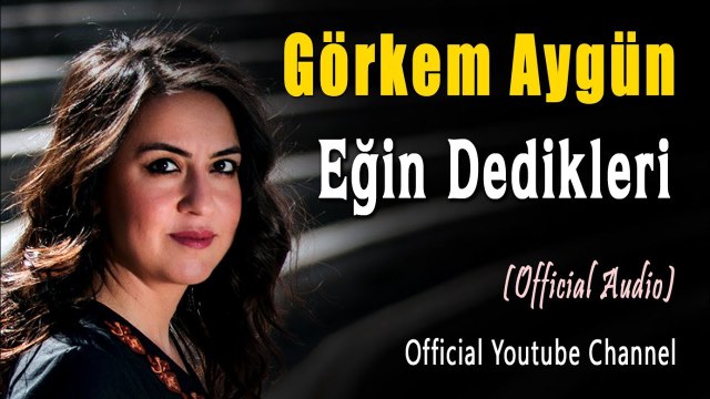 Görkem Aygün – Eğin Dedikleri (Official Audio) #Menekşe