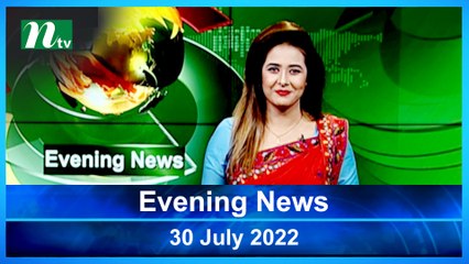 Evening News | 30 July 2022 | NTV News Update