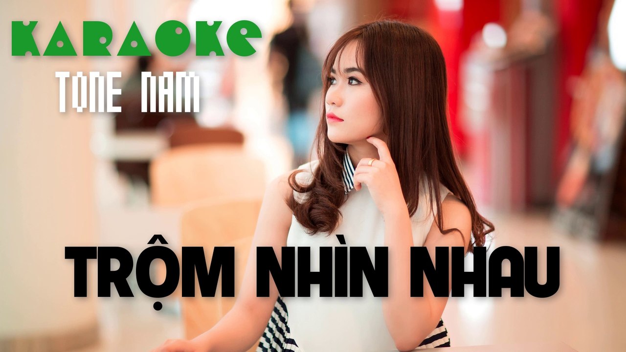 Trộm Nhìn Nhau - Karaoke ( Tone Nam - Am ) | 3N Music
