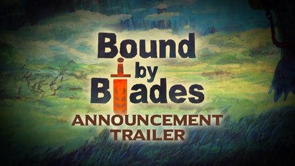Bound by Blades - Official Announcement Trailer