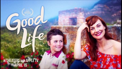 Good Life - Trailer © 2022 Drama, Comedy, Family