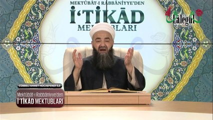 Cübbeli Ahmet Hocaefendi ile İtikad Mektupları 7. Bölüm (23.Aralık.2015)