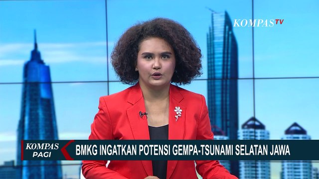 Ingatkan Potensi Gempa dan Tsunami di Pesisir Selatan Jawa, BMKG: Waspada!