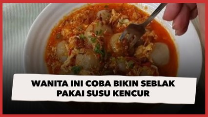 Wanita Ini Coba Bikin Seblak Pakai Susu Kencur, Rasanya Bikin Terkejut