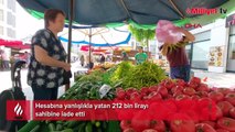 Düğününe 3 ay kala hesabına yanlışlıkla yatırılan 212 bin lirayı iade etti