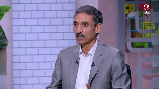 الكاتب الصحفي علي السيد: المنطقة العربية لديها إمكانيات ضخمة لكن ليس لديها المشروعات الناجحة لتحقيق المنفعة المشتركة بين الدول