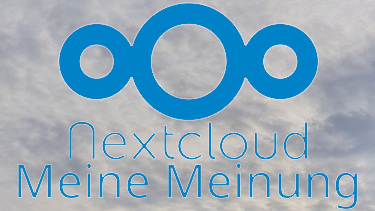 Nextcloud - meine meinung zur "besten" cloud-software [de | 4k]