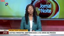 Helena Taipo condenada a 16 anos de prisão