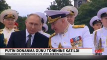 Rusya Devlet Başkanı Putin, Rus donanması geçit törenine katıldı