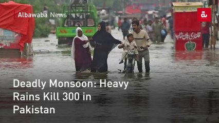 Deadly Monsoon: Heavy Rains Kill 300 in Pakistan