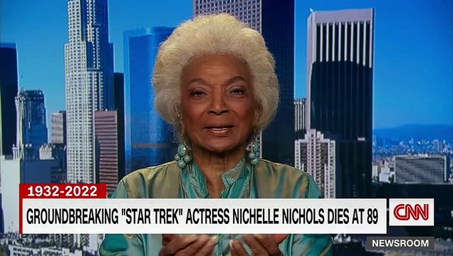 Nichelle Nichols, trailblazing 'Star Trek' actress, dies at 89