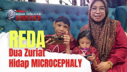 Reda, 2 Zuriat Hidap Microcephaly