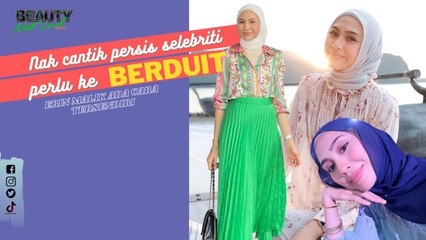 Nak Cantik Persis Selebriti, Perlu Ke Berduit?