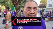 Ketua LPSK Kritisi Pengacara Keluarga Brigadir J: Jadi Sulit Berkomunikasi