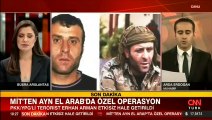 MİT'ten nokta operasyon! Terörist Erhan Arman etkisiz hale getirildi
