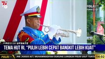 PRESISI UPDATE 14.00 WIB : Tema Hut RI, “Pulih Lebih Cepat Bangkit Lebih Kuat