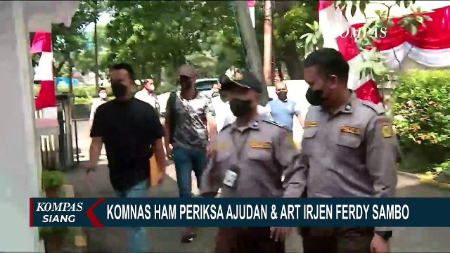 Ajudan dan ART Irjen Ferdy Sambo Datangi Komnas HAM Untuk Diperiksa Sebagai Saksi Kasus Brigadir J