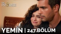 Yemin 247. Bölüm | The Promise Season 3 Episode 247