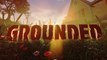 Grounded - Bande-annonce date de sortie (1.0)