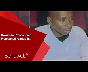 Revue de Presse du 1er Aout 2022 avec Mouhamed Alimou Ba