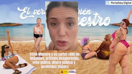 Irene Montero y su cartel: robo de imágenes, prótesis desaparecida, vello púbico, dinero público y  gordofobia playera