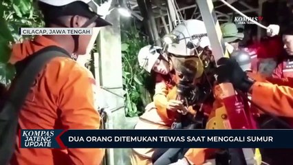 Dua Orang Ditemukan Tewas Saat Menggali Sumur di Cilacap