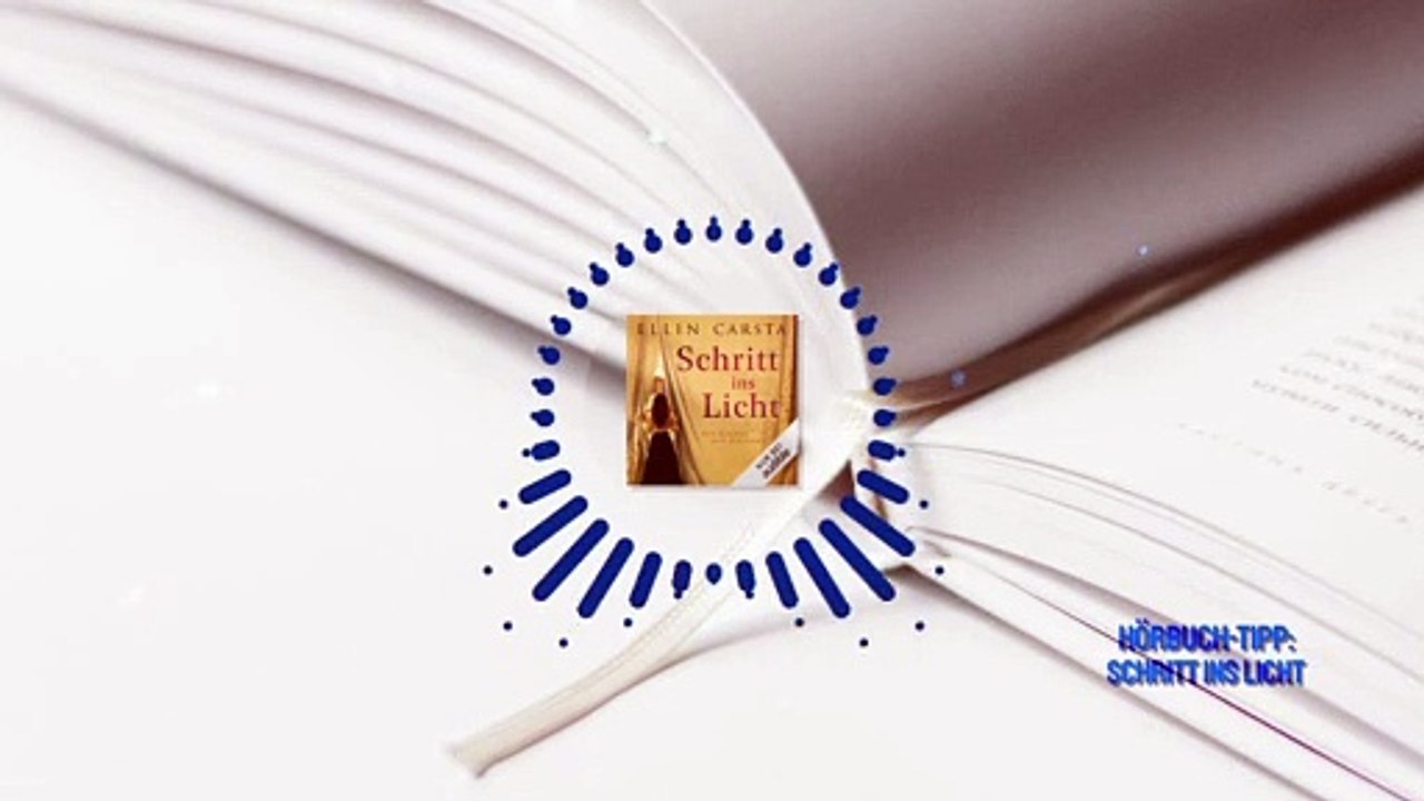 Hörbuch-Tipp: 'Schritt ins Licht' von Ellin Carsta