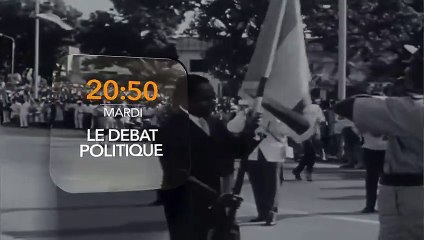 A voir I "Le Débat politique" : les enjeux de la célébration de l’An 62 de l’indépendance ce mardi 02 août à 20h50 sur RTI 1