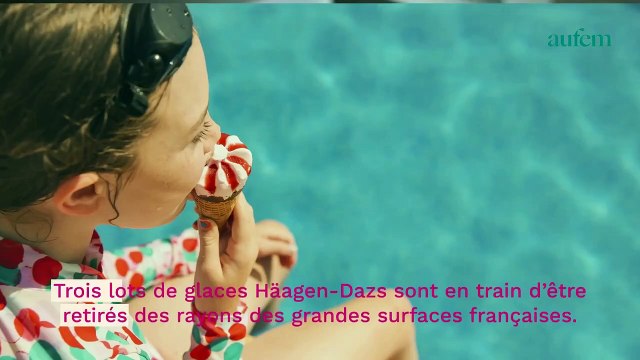 Rappel de produit : ces 3 glaces Häagen-Dazs contiennent un composant chimique dangereux