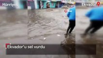 Ekvador'u sel vurdu, çok sayıda yerleşim yeri sular altında kaldı