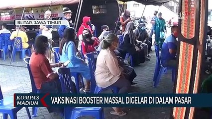 Vaksinasi Booster Massal Digelar Di Dalam Pasar