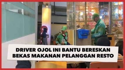 Salut! Driver Ojol Ini Bantu Bereskan Bekas Makanan Pelanggan Resto Cepat Saji