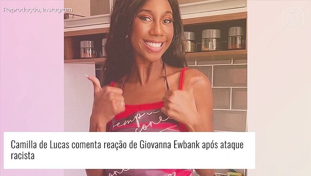 Ex-BBB Camilla de Lucas comenta atitude de Giovanna Ewbank e Bruno Gagliasso após ataque racista contra os filhos do casal