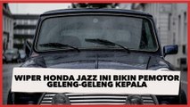 Fungsi Wiper Honda Jazz Ini Bikin Pemotor Geleng-Geleng Kepala, Bukan Bersihkan Kaca Tapi...