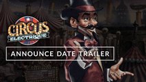 Tráiler y fecha de lanzamiento de Circus Electrique, un RPG con elementos circenses para PC y consolas