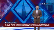 Rumah Milik Finalis Puteri Indonesia Arina Rezkyana Arfa Kebakaran