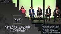 T2 Ep. 05 - Agenda 13.1 | Retorno a clases virtuales en 11 municipios