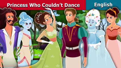 Princess Who Couldn't Dance - English Fairy Tales