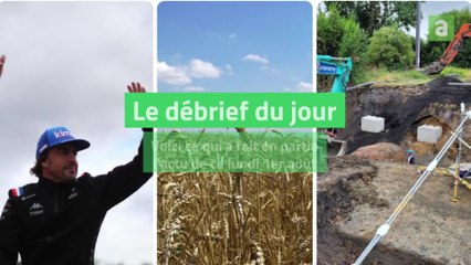 Débrief du jour du lundi 1er août 2022