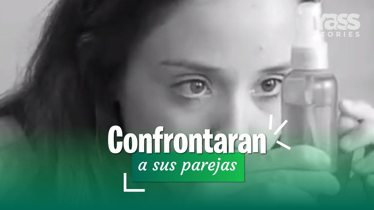 Serán confrontados por sus parejas para descubrir si dicen la verdad