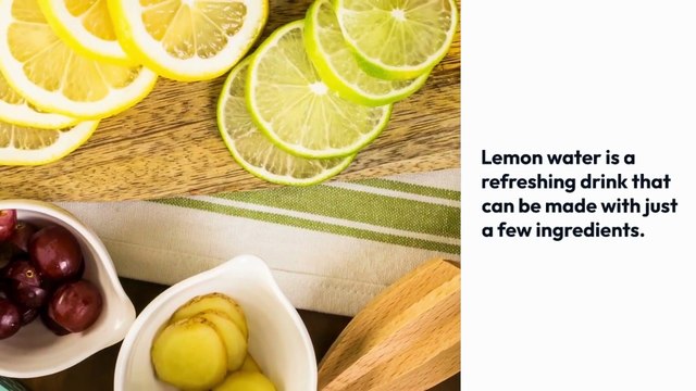 Benefits of Drinking Lemon Water for Our Body