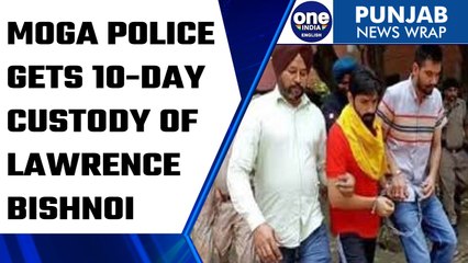 Lawrence Bishnoi: Moga police gets 10-day custody of the gangster | OneIndia News *News