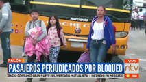 Pasajeros y transportistas perjudicados por bloqueo