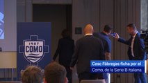 Cesc Fábregas ficha por el Como, de la Serie B italiana